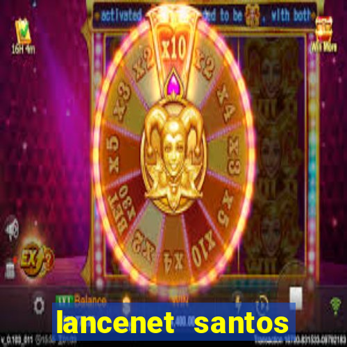 lancenet santos futebol clube